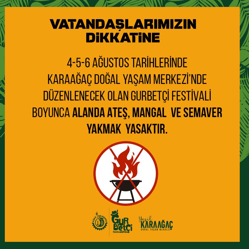 gurbetçi festivalinde ateş yakmak yasak
